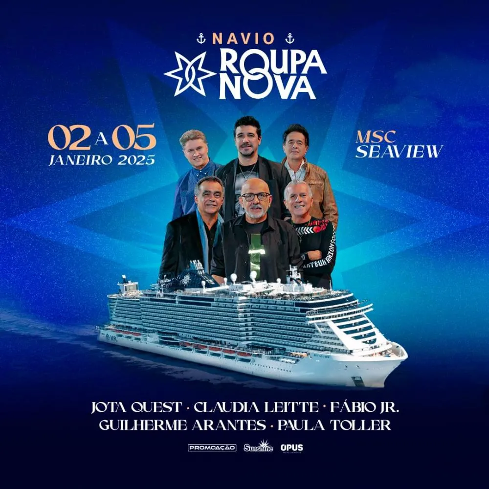 "Navio Roupa Nova 2025" terá Jota Quest, Claudia Leitte, Guilherme Arantes, Paula Toller e Fábio Jr.