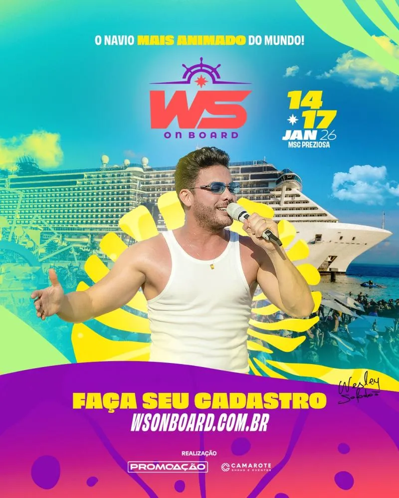 WS On Board está de volta! Wesley Safadão anuncia retorno do navio mais animado do mundo