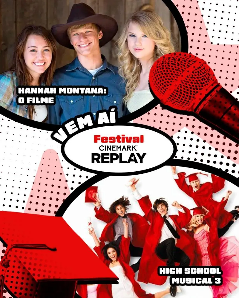 Festival Cinemark Replay: 'High School Musical 3' e 'Hannah Montana - O Filme' serão reexibidos com exclusividade por R$ 15
