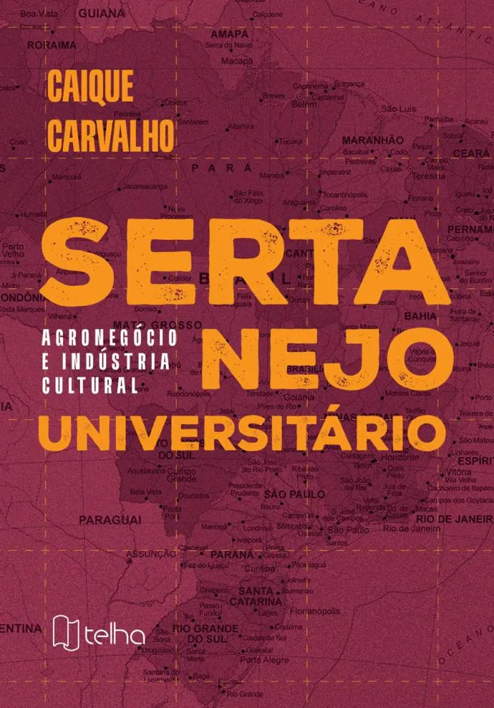 Livro explica a relação entre o crescimento do sertanejo universitário e o agronegócio