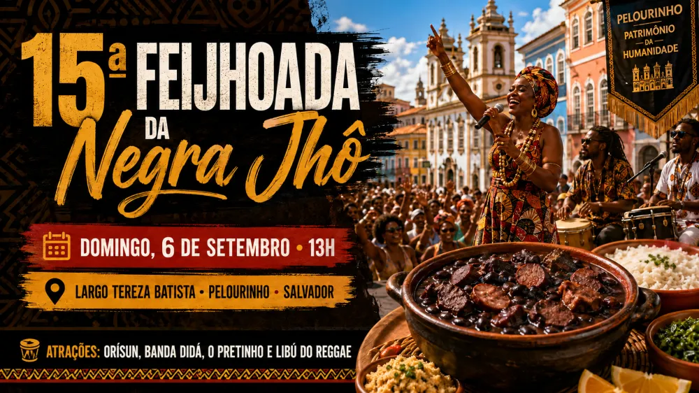 15ª Feijhoada da Negra Jhô reúne música, cultura e gastronomia no Pelourinho