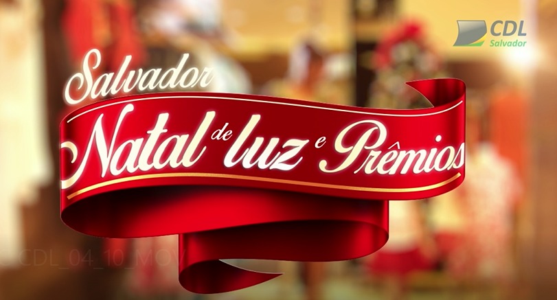 Consumidor pode levar carro zero e um dos mais de mil brindes em campanha de Natal da CDL Salvador