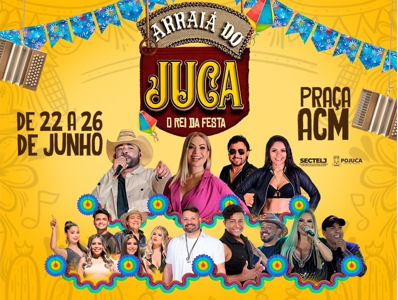 Prefeitura de Pojuca apresenta as atrações do Arraiá do Juca 2022
