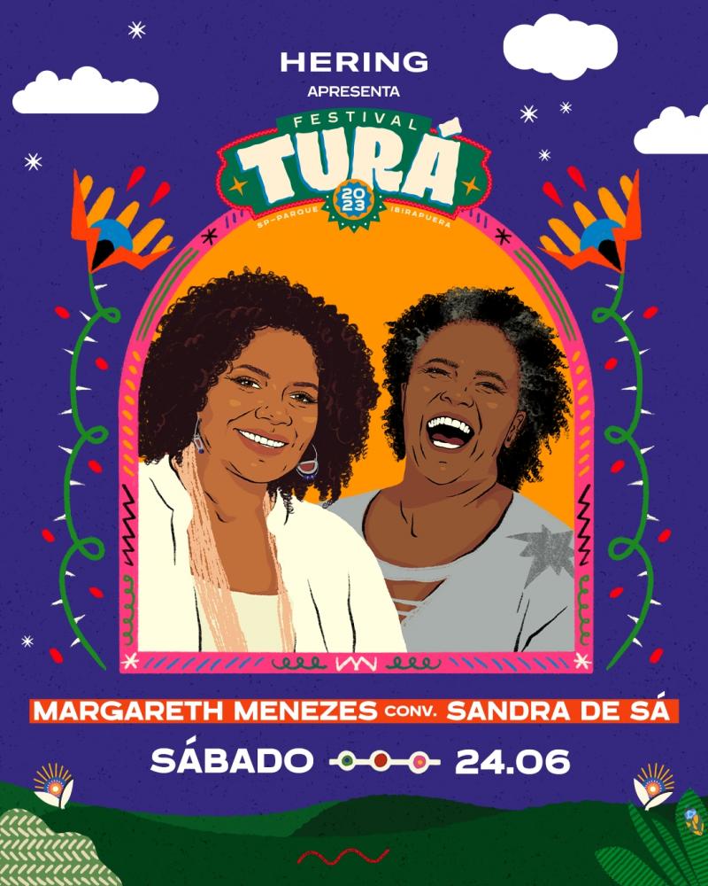 Turá confirma apresentação especial de Margareth Menezes, que convida Sandra de Sá, em sua segunda edição