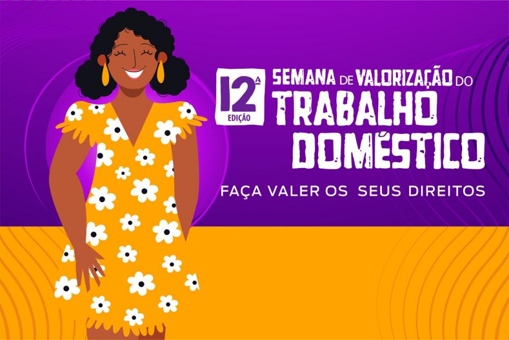 SineBahia recebe a 12ª Semana de Valorização do Trabalho Doméstico