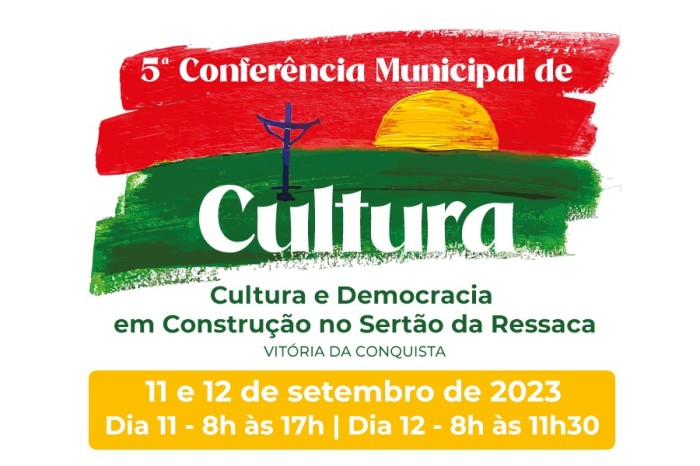 V Conferência Municipal de Cultura de Vitória da Conquista começa na próxima segunda-feira